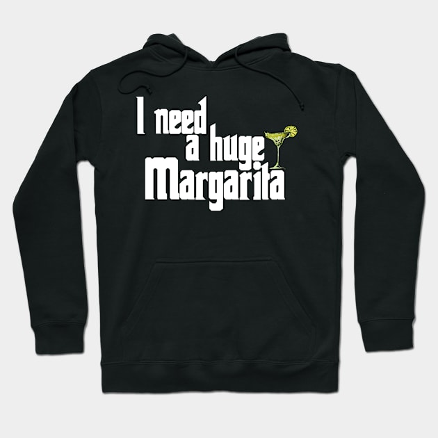 i need a huge margarita Hoodie by Choukri Store